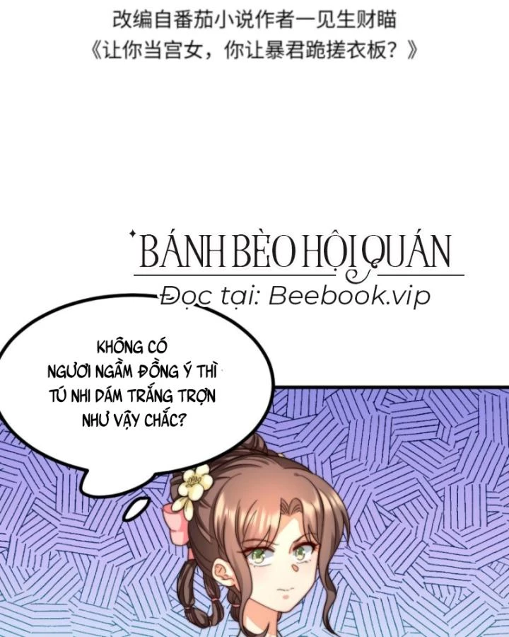 Bắt Ta Làm Cung Nữ? Ta Liền Cho Bạo Quân Quỳ Ván Giặt Đồ!!!! Chapter 230 - 4