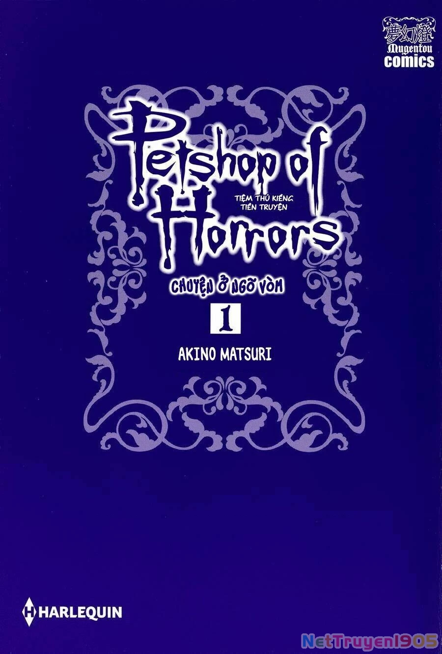 Pet Shop of Horrors - Passage-hen : Tiệm thú kiểng tiền truyện Chapter 1 - 4