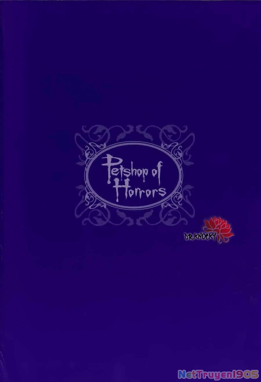Pet Shop of Horrors - Passage-hen : Tiệm thú kiểng tiền truyện Chapter 1 - 5