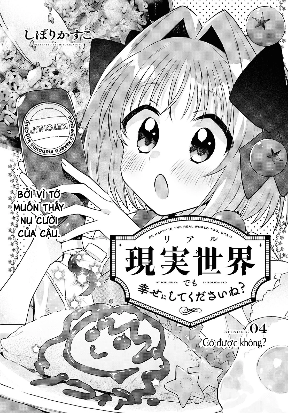 Ở Đời Thực Cũng Phải Hạnh Phúc Nhé! Chapter 4 - 1