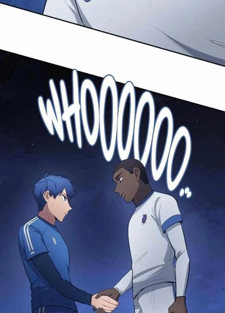 Thiên Phú Bóng Đá, Tất Cả Đều Là Của Tôi! Chapter 98 - 153
