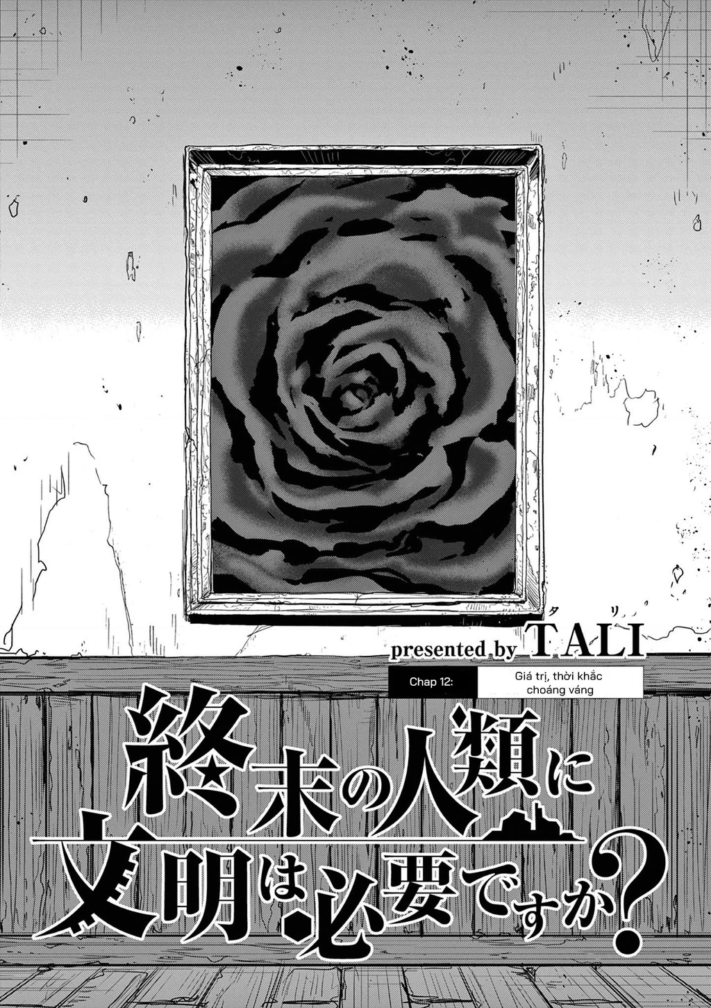 Liệu nhân loại có cần nền văn minh thời tận thế không? Chapter 12 - 2