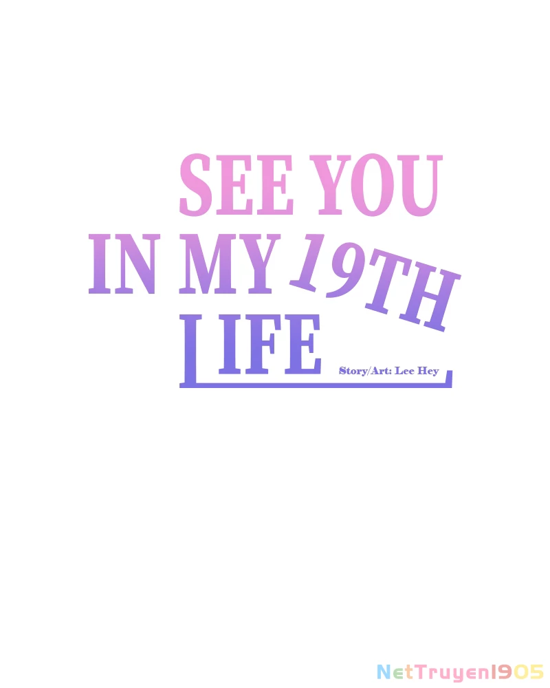 Hẹn Gặp Anh Ở Kiếp Thứ 19 Chapter 42 - 66