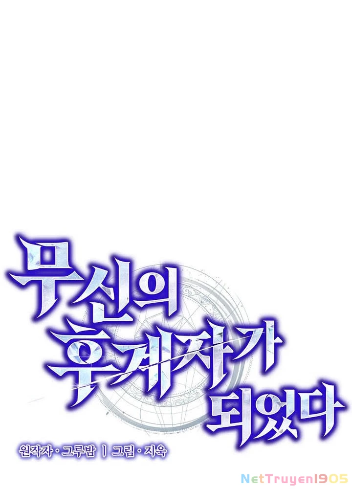 Tôi Trở Thành Người Kế Vị Chiến Thần Chapter 30 - 47