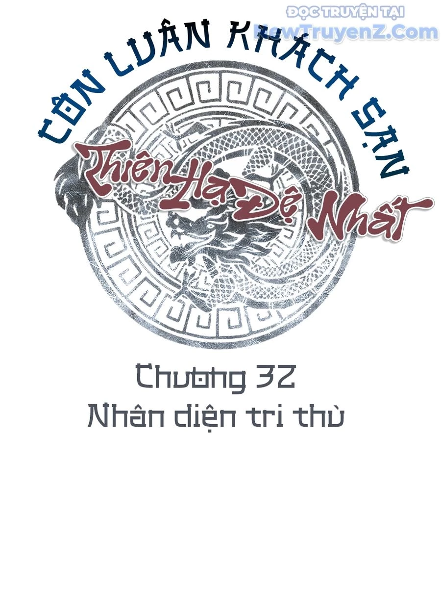 Thiên hạ đệ nhất côn luân khách điếm Chapter 32 - 10