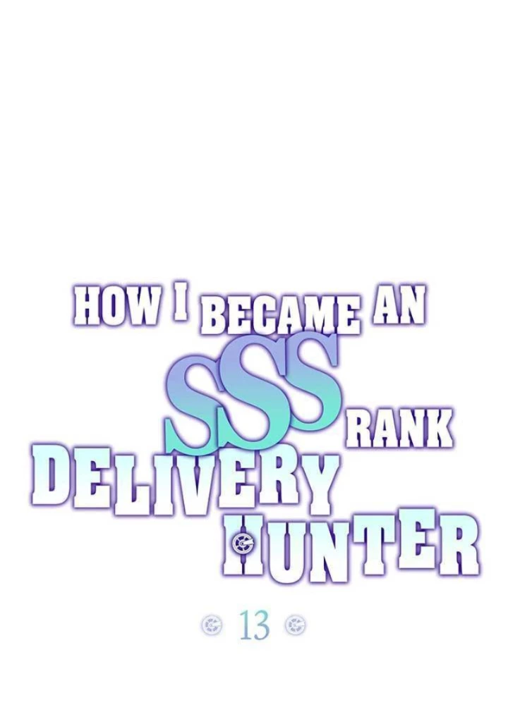 Làm Thế Nào Tôi Trở Thành Một Thợ Săn Giao Hàng Cấp SSS Chapter 13 - 5