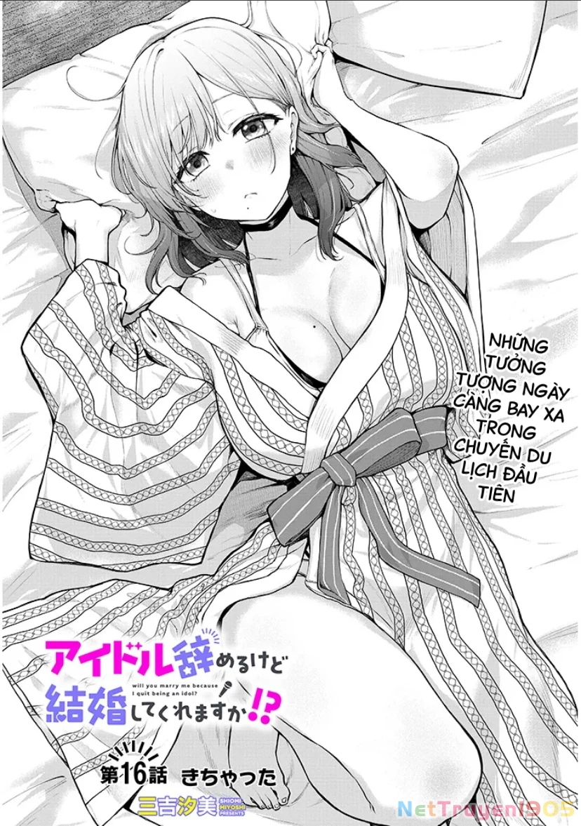 Anh Sẽ Kết Hôn Với Em Nếu Em Từ Bỏ Việc Trở Thành Thần Tượng Chứ? Chapter 16.1 - 2