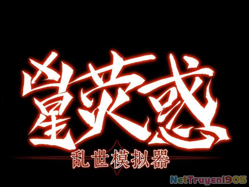 Hung Tinh Mê Hoặc - Máy Mô Phỏng Loạn Thế Chapter 5 - 13