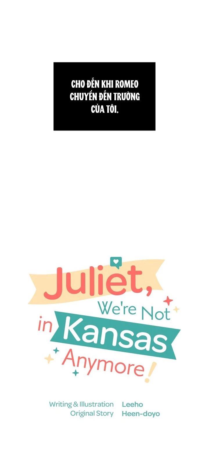 Juliet, Chúng Ta Không Phải Ở Kansas Đâu! Chapter 1 - 10