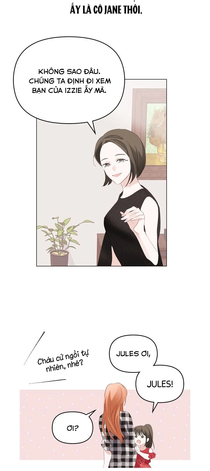 Juliet, Chúng Ta Không Phải Ở Kansas Đâu! Chapter 4 - 9