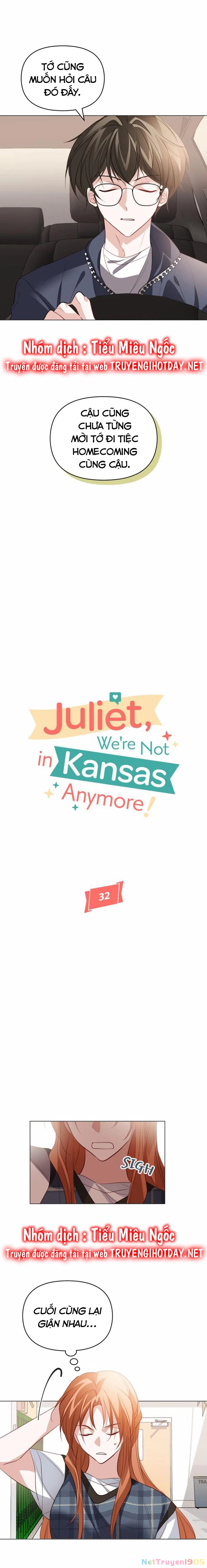 Juliet, Chúng Ta Không Phải Ở Kansas Đâu! Chapter 32 - 7