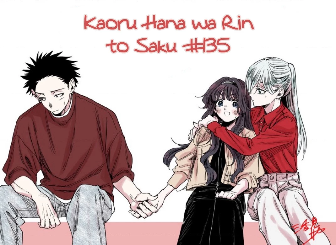 Kaoru Hana wa Rin to Saku Chapter 135 - 22