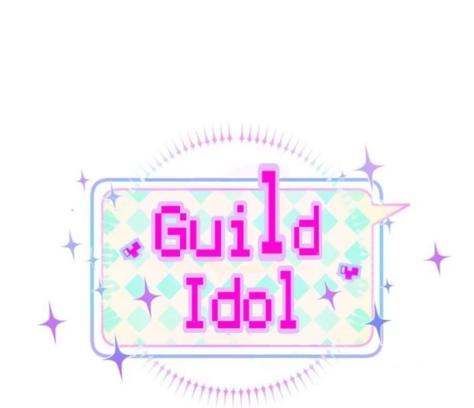 Guild Idol Chapter 10 - 6