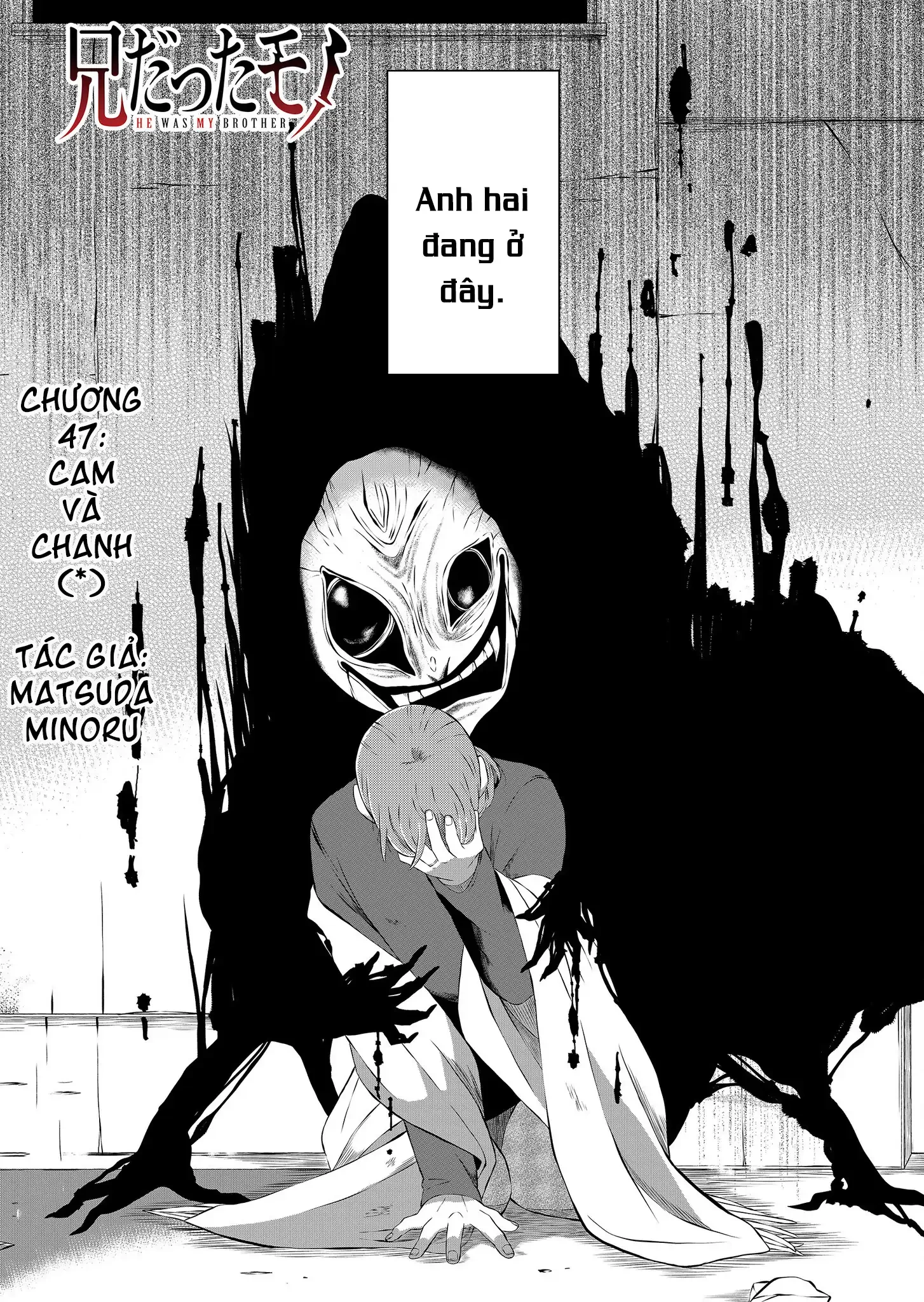 Thứ Đã Từng Là Anh Trai Tôi Chapter 47 - 2