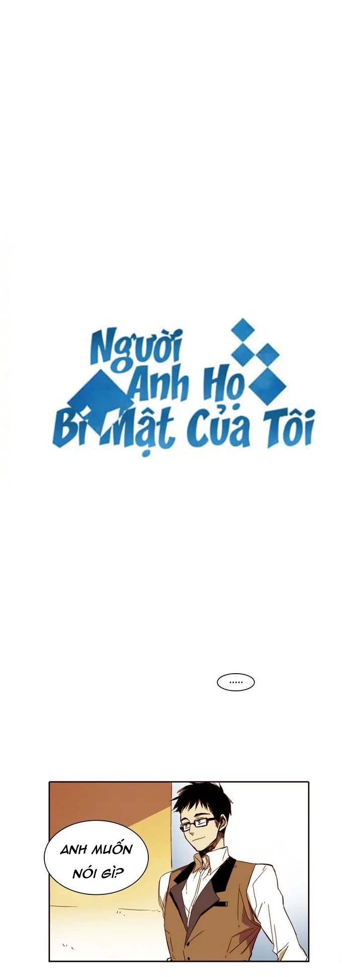 Người Anh Họ Bí Mật Của Tôi Chapter 8 - 1