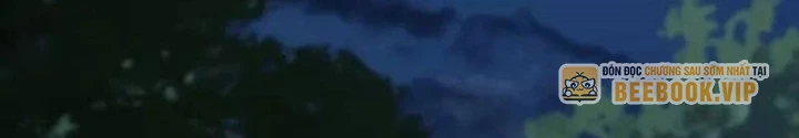 Anh Hùng Không Máu Lệ Chapter 13 - 220