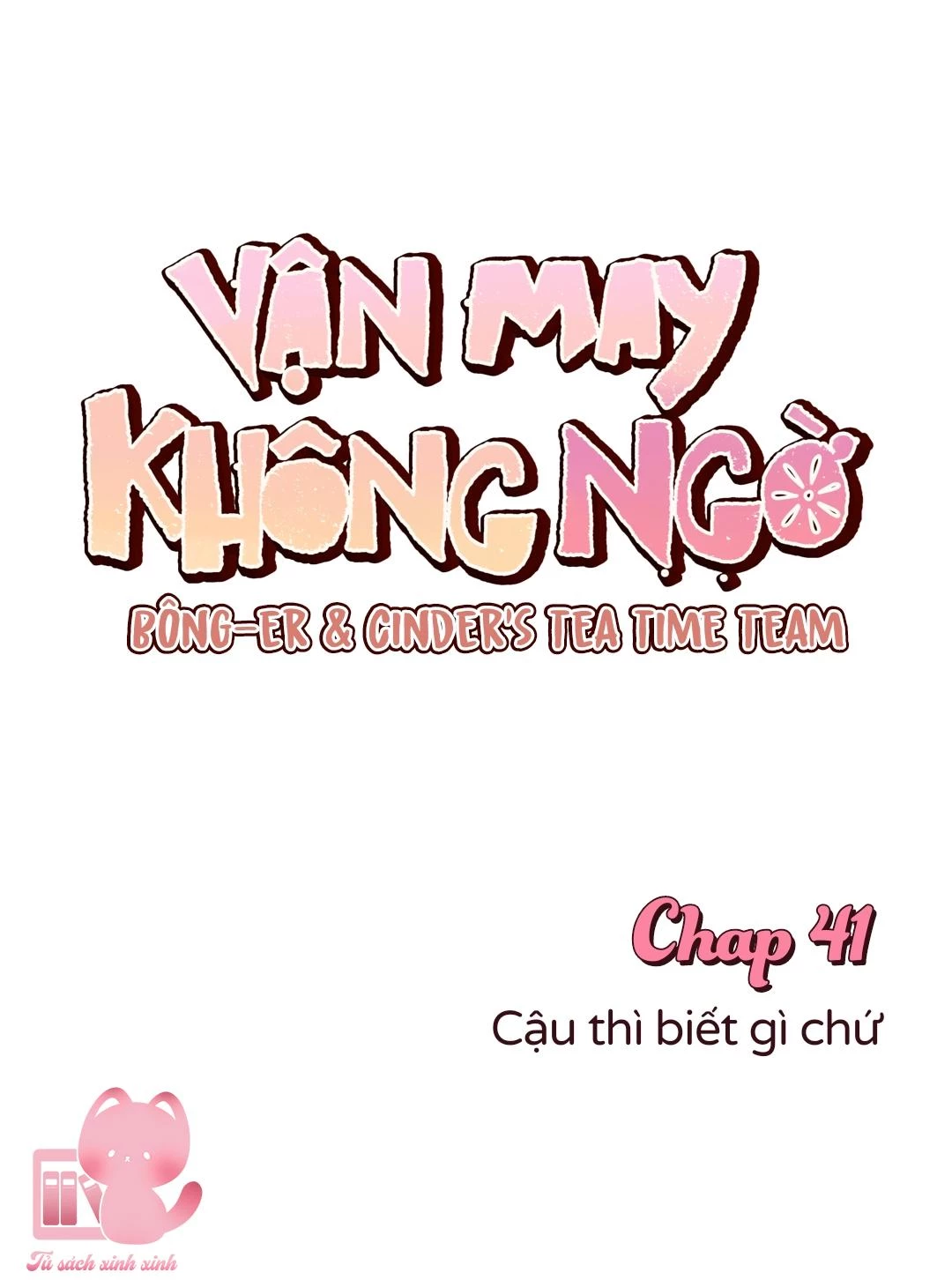 Vận May Không Ngờ Chapter 41 - 2
