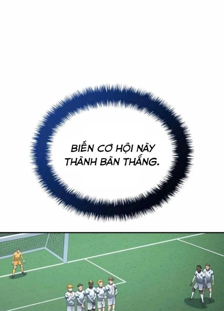 Thiên Phú Bóng Đá, Tất Cả Đều Là Của Tôi! Chapter 102 - 119