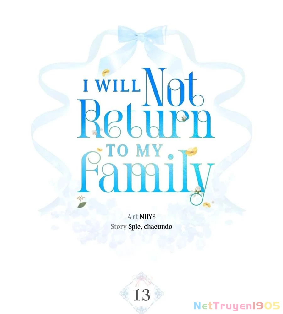 Không Bao Giờ Trở Về Gia Đình Đã Bỏ Rơi Tôi Chapter 13 - 6