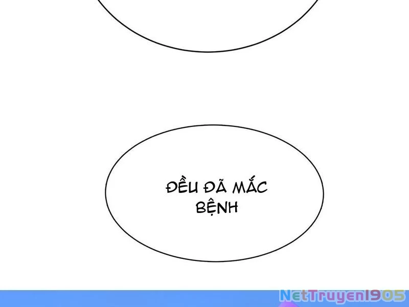 Thế Giới Toàn Người Điên, Tỉnh Táo Chính Là Bị Bệnh Chapter 6 - 132