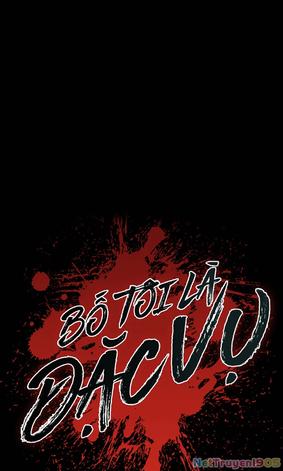 Bố Tôi Là Đặc Vụ Chapter 201 - 178