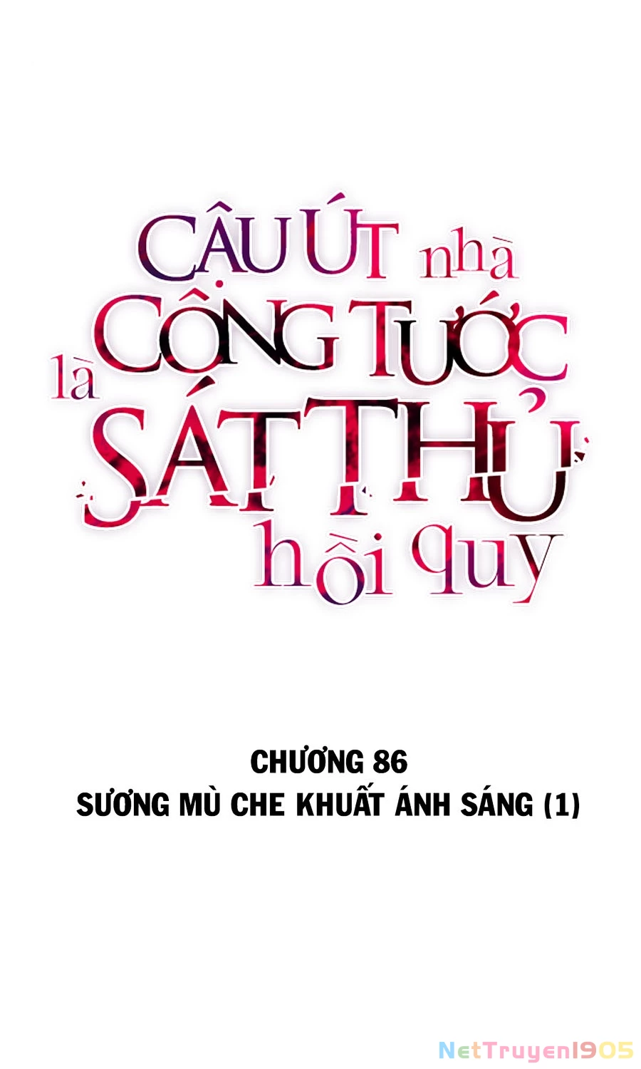 Cậu Út Nhà Công Tước Là Sát Thủ Hồi Quy Chapter 86 - 36