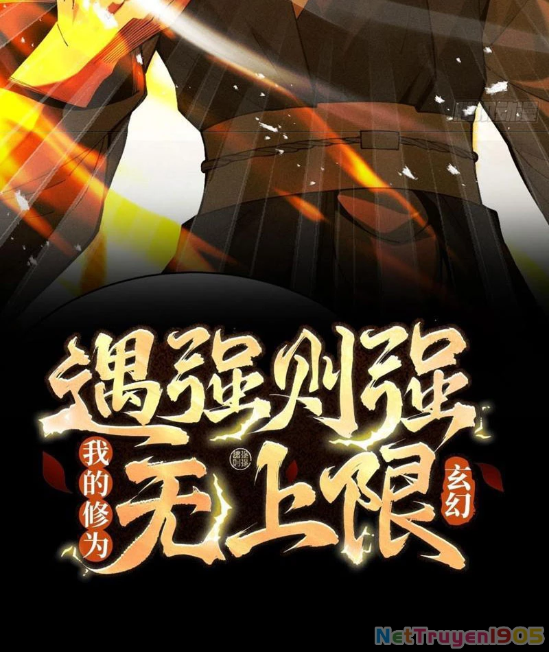 Gặp Mạnh Thì Mạnh, Ta Tu Vi Vô Thượng Hạn Chapter 66 - 2