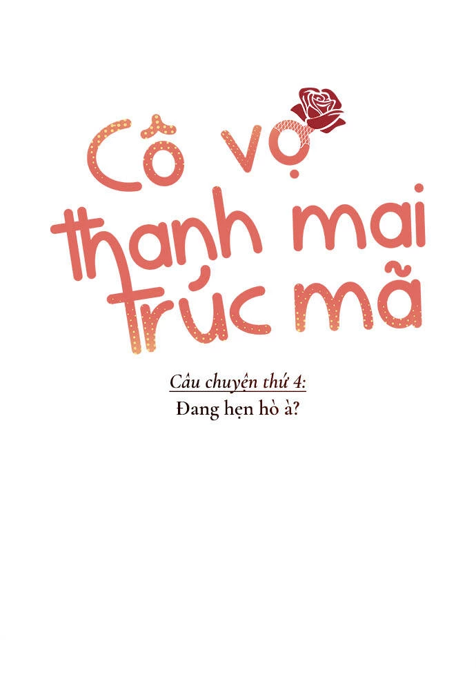 Cô vợ thanh mai trúc mã Chapter 4 - 9