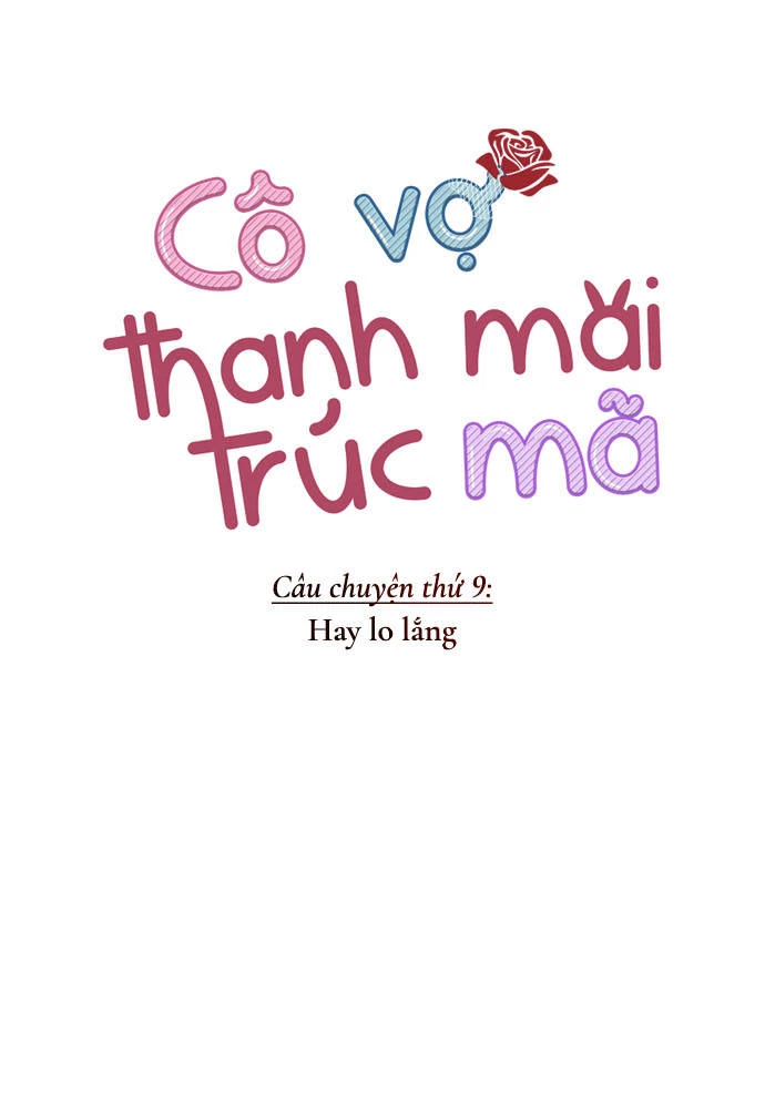 Cô vợ thanh mai trúc mã Chapter 9 - 13