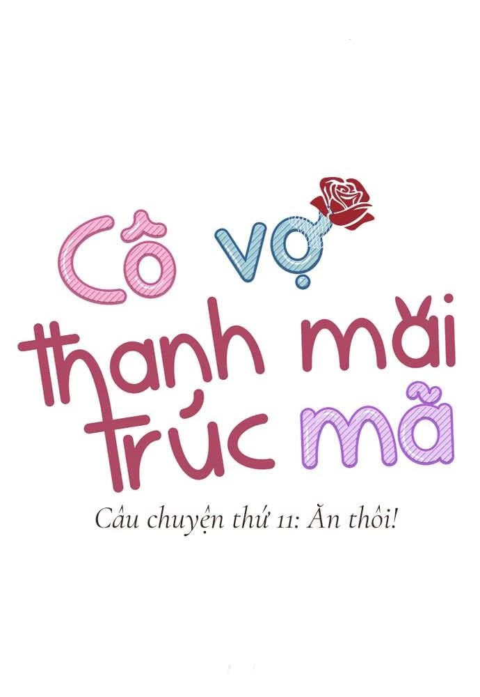 Cô vợ thanh mai trúc mã Chapter 11 - 4