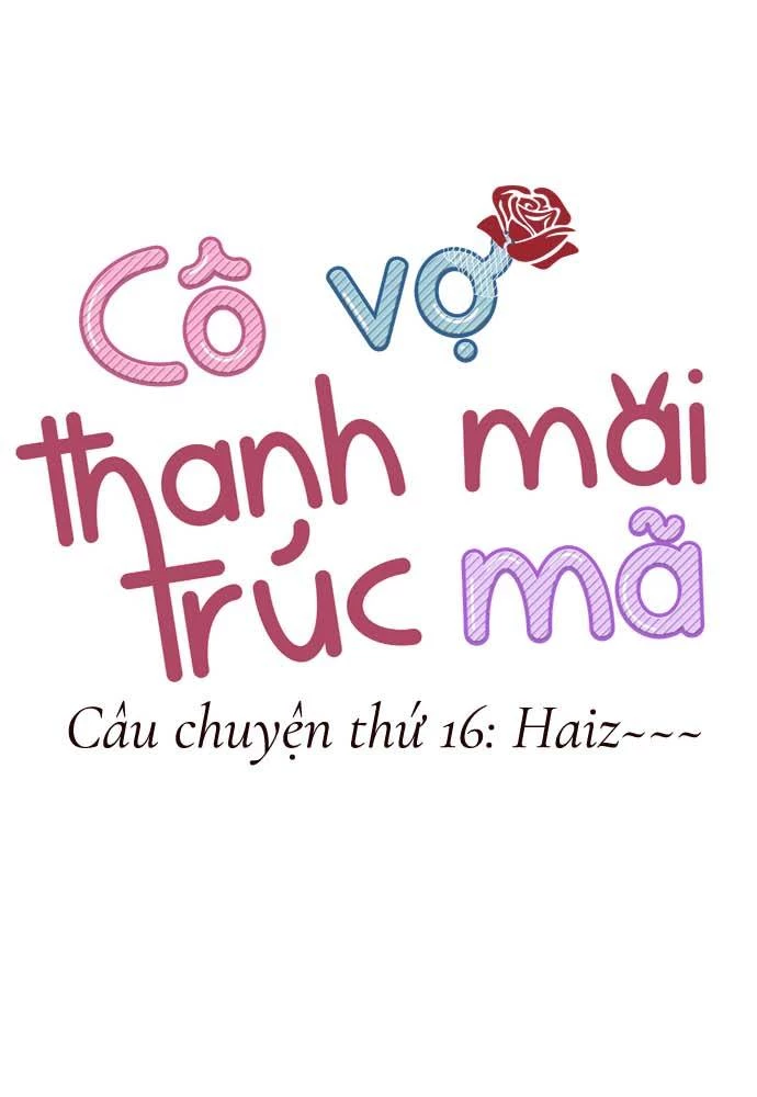 Cô vợ thanh mai trúc mã Chapter 16 - 1