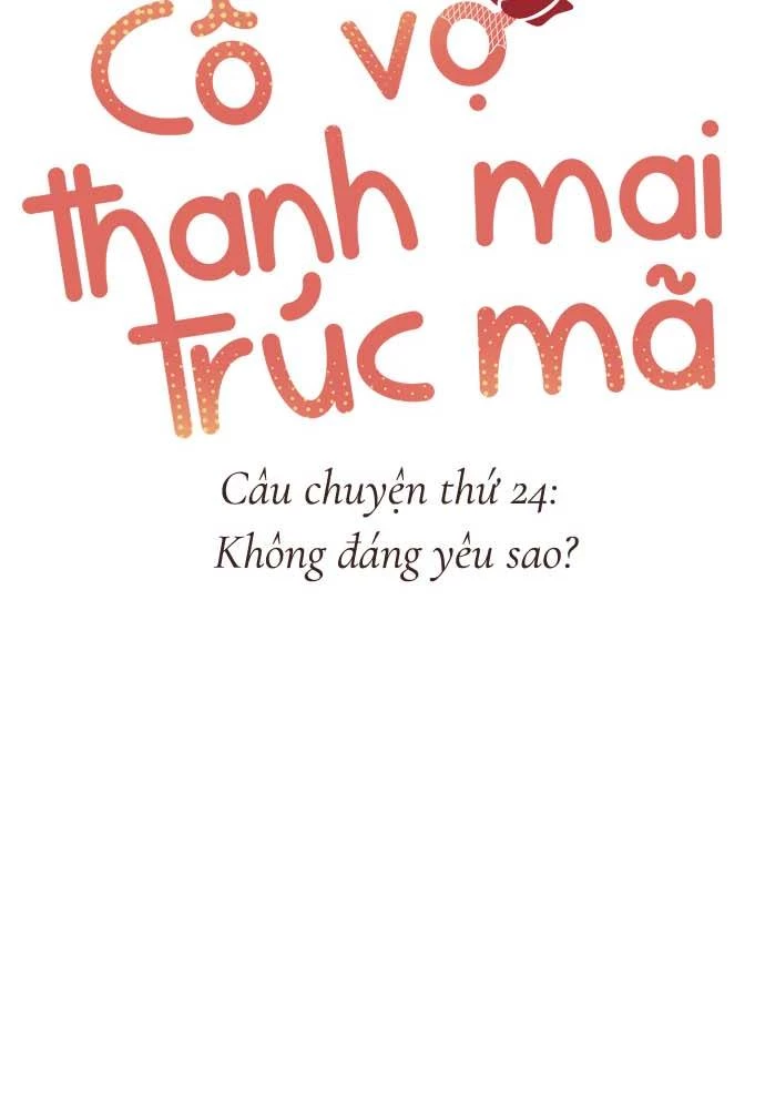 Cô vợ thanh mai trúc mã Chapter 24 - 13
