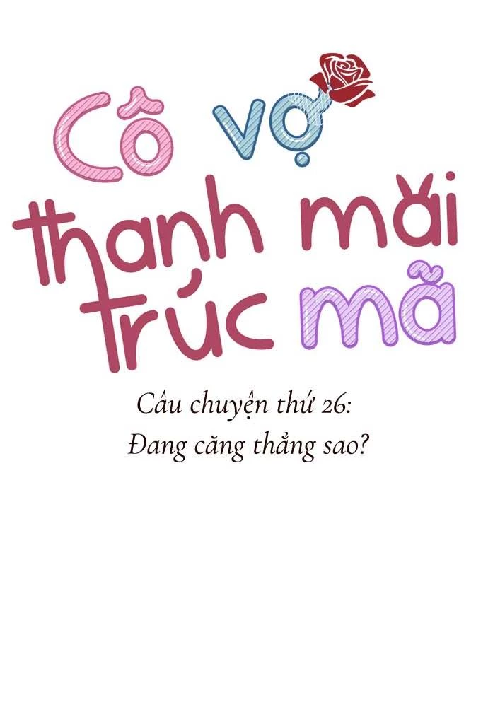 Cô vợ thanh mai trúc mã Chapter 26 - 6
