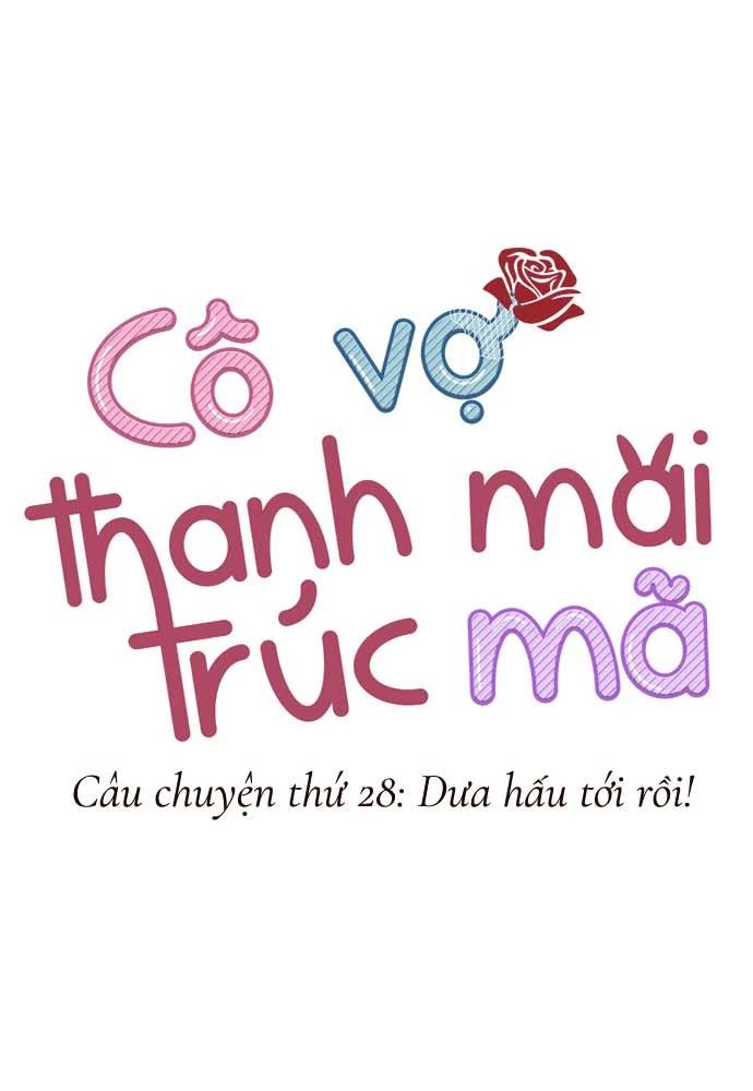 Cô vợ thanh mai trúc mã Chapter 28 - 8