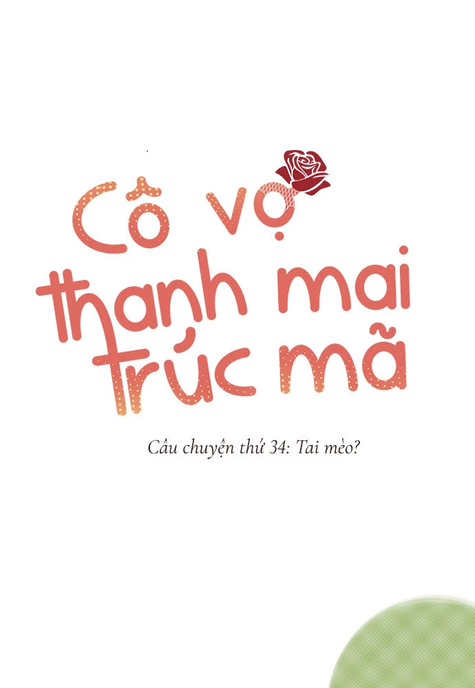 Cô vợ thanh mai trúc mã Chapter 34 - 1