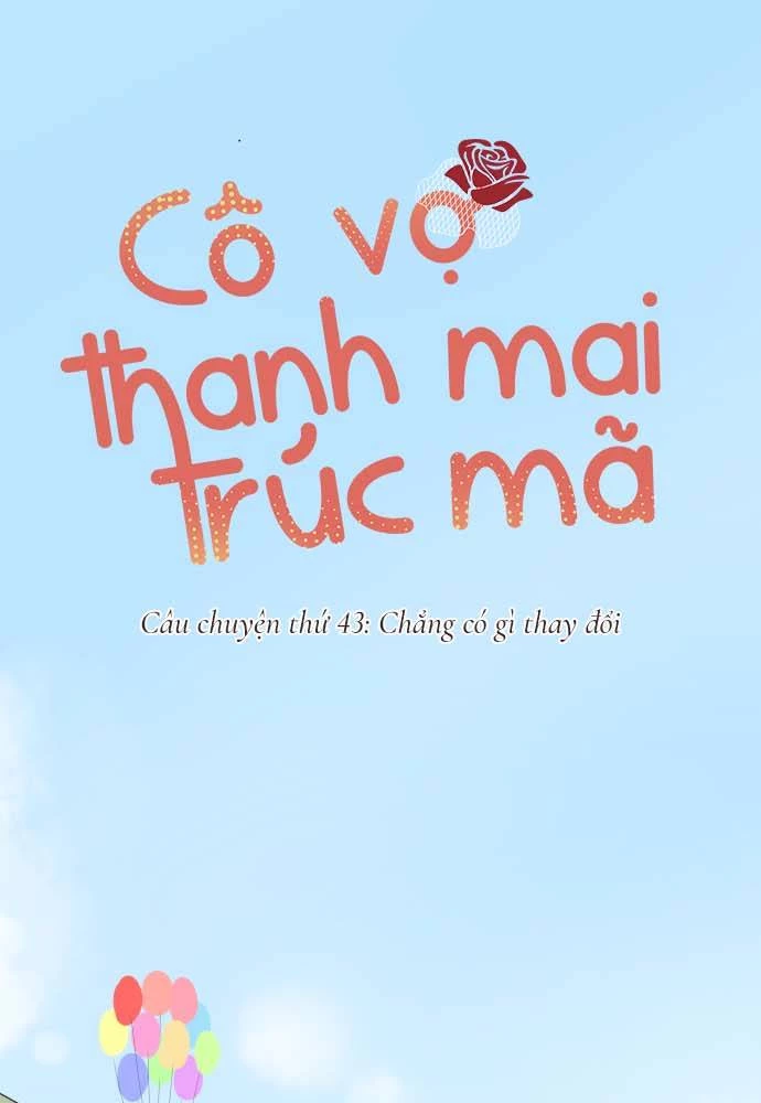 Cô vợ thanh mai trúc mã Chapter 43 - 1