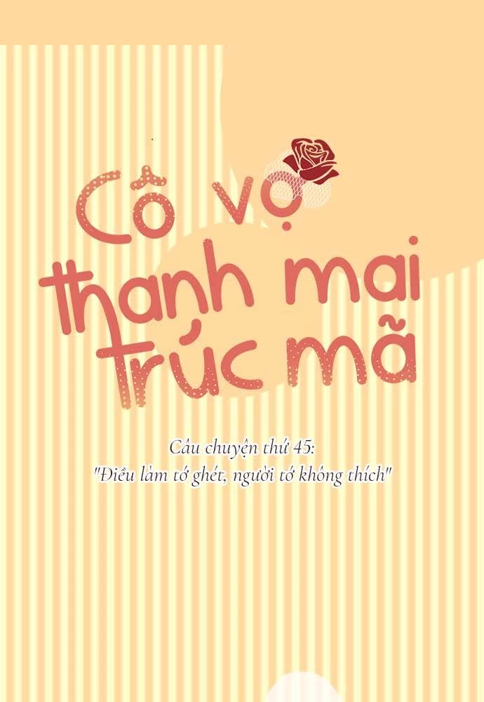 Cô vợ thanh mai trúc mã Chapter 45 - 1