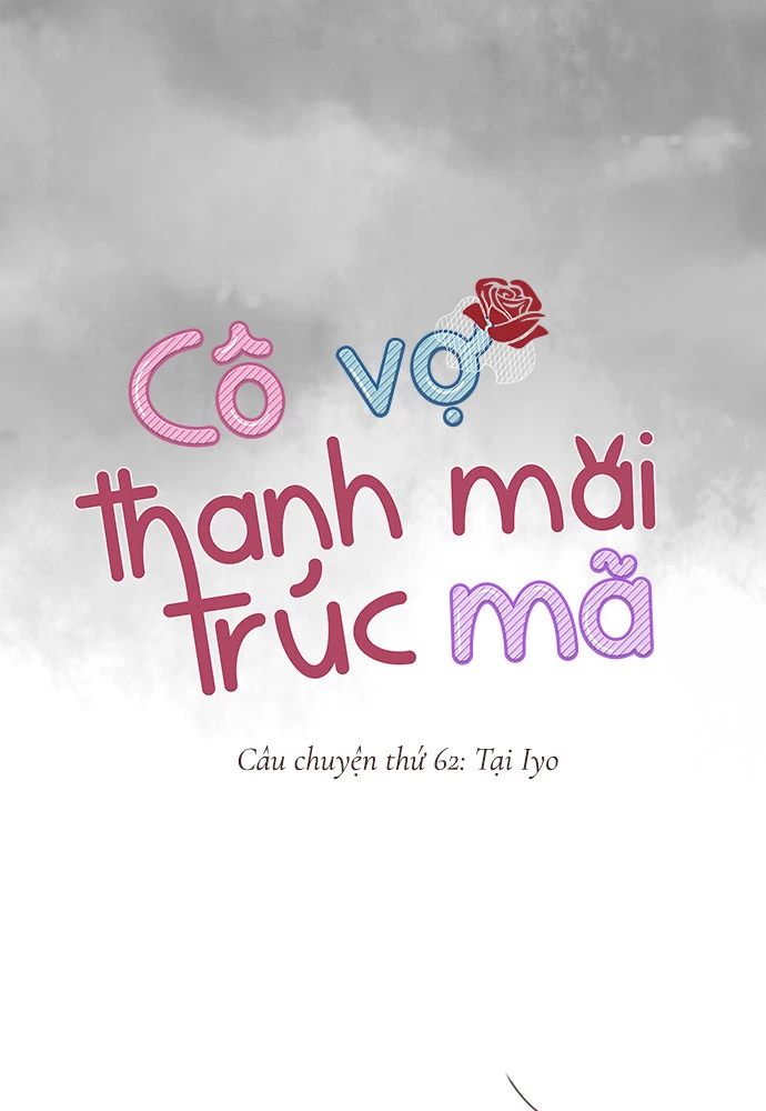 Cô vợ thanh mai trúc mã Chapter 62 - 2
