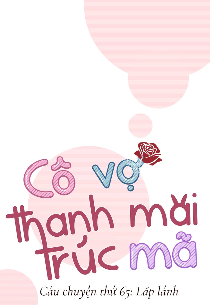 Cô vợ thanh mai trúc mã Chapter 65 - 14