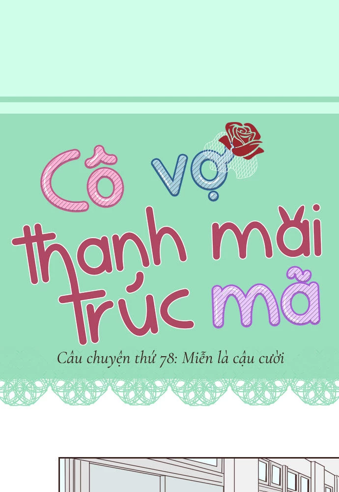 Cô vợ thanh mai trúc mã Chapter 78 - 1