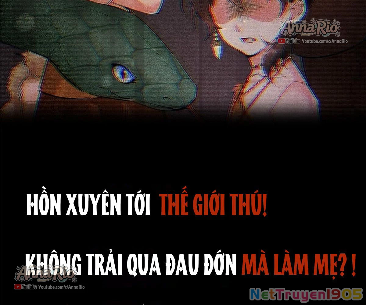 THÚ THẾ CHỦNG ĐIỀN: THÚ CON PHẢN DIỆN SIÊU BÁM NGƯỜI Chapter 0 - 15