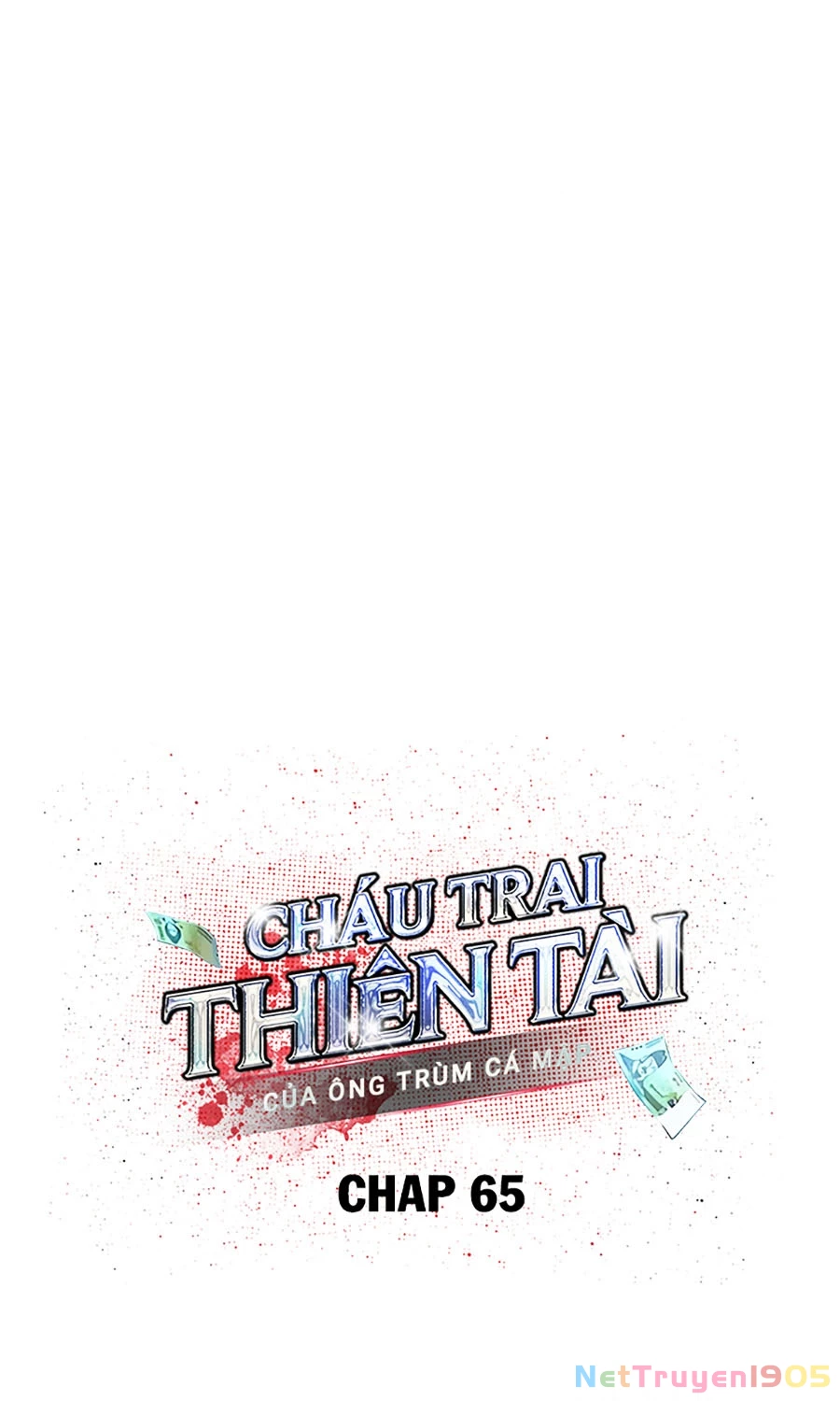 Cháu Trai Thiên Tài Của Vua Cho Vay Nặng Lãi Chapter 65 - 13