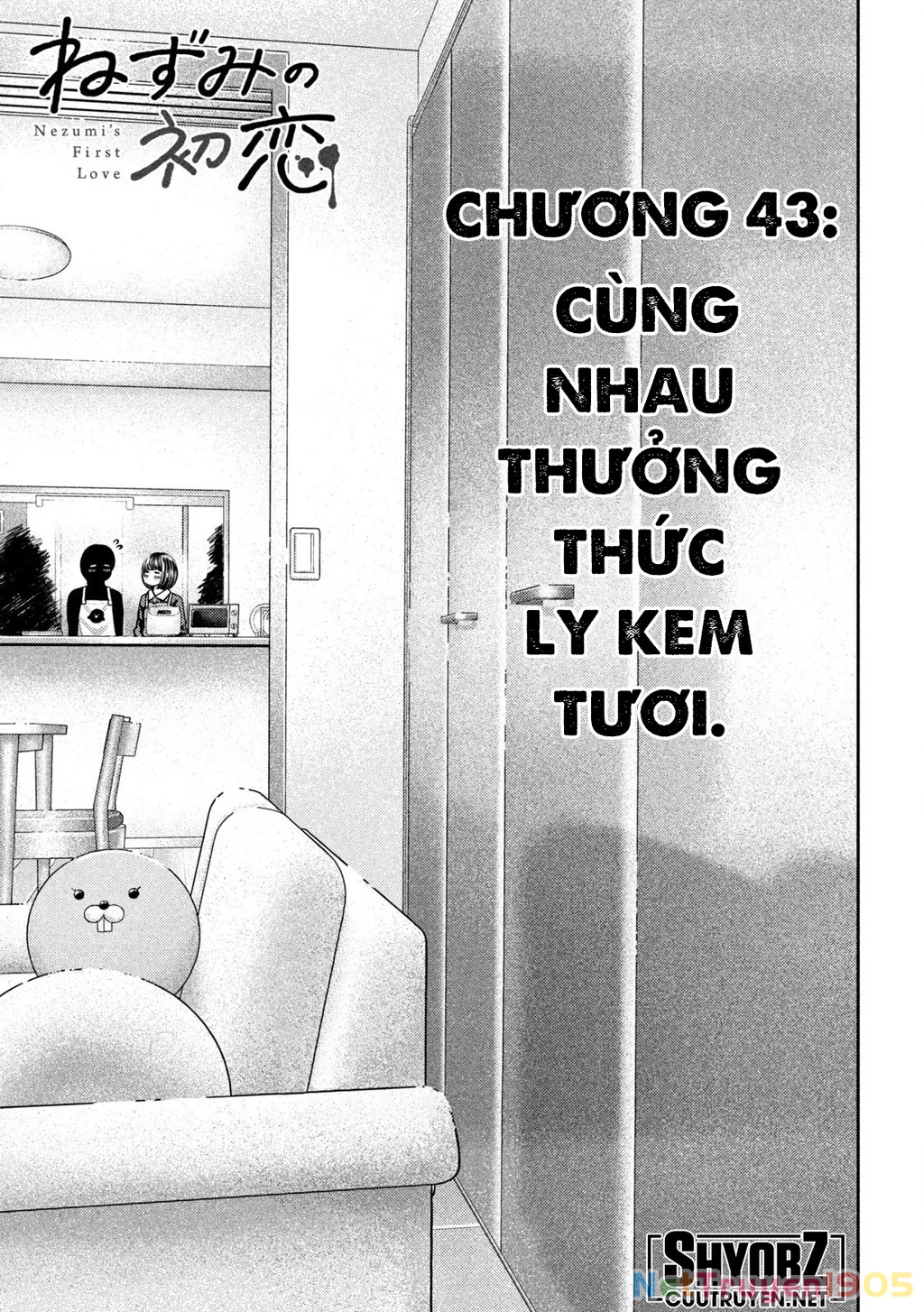 Mối Tình Đầu của Nezumi Chapter 43 - 5