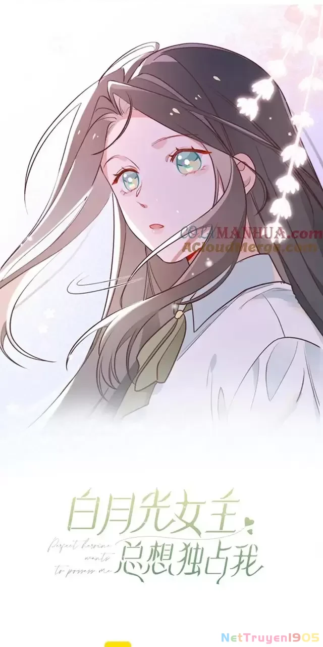 Bạch Nguyệt Quang Luôn Muốn Độc Chiếm Tôi Chapter 76 - 2