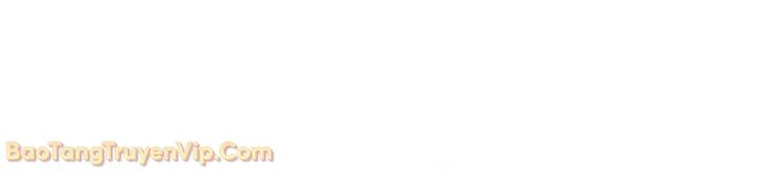 Tử Thần Phiêu Nguyệt Chapter 101 - 152