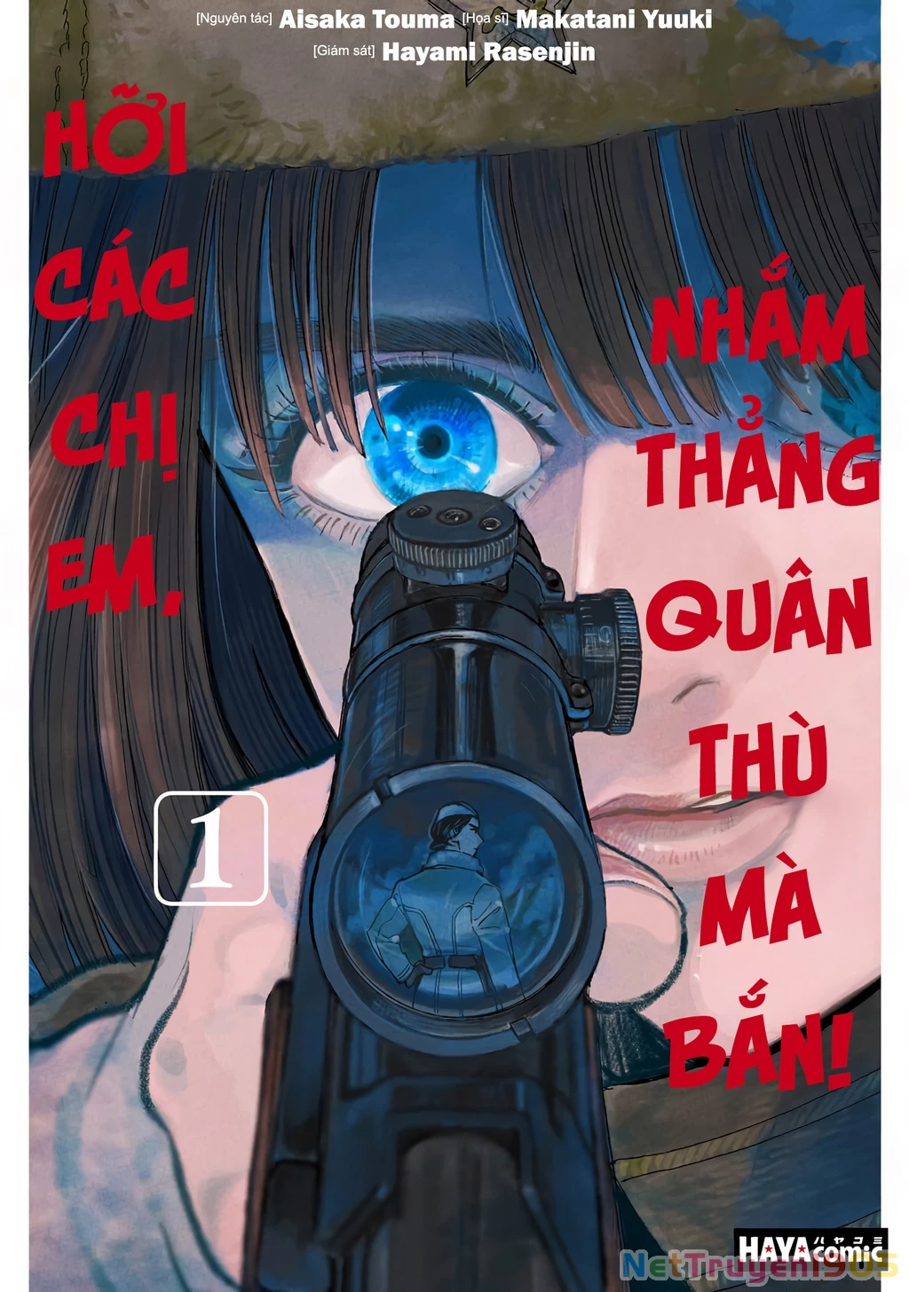 Hỡi Các Chị Em, Nhắm Thẳng Quân Thù Mà Bắn. Chapter 1 - 2