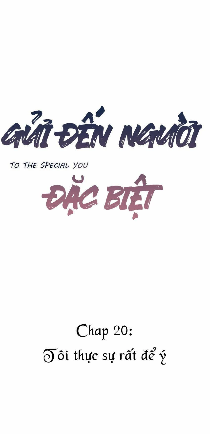 Gửi Em, Người Đặc Biệt Chapter 20 - 2