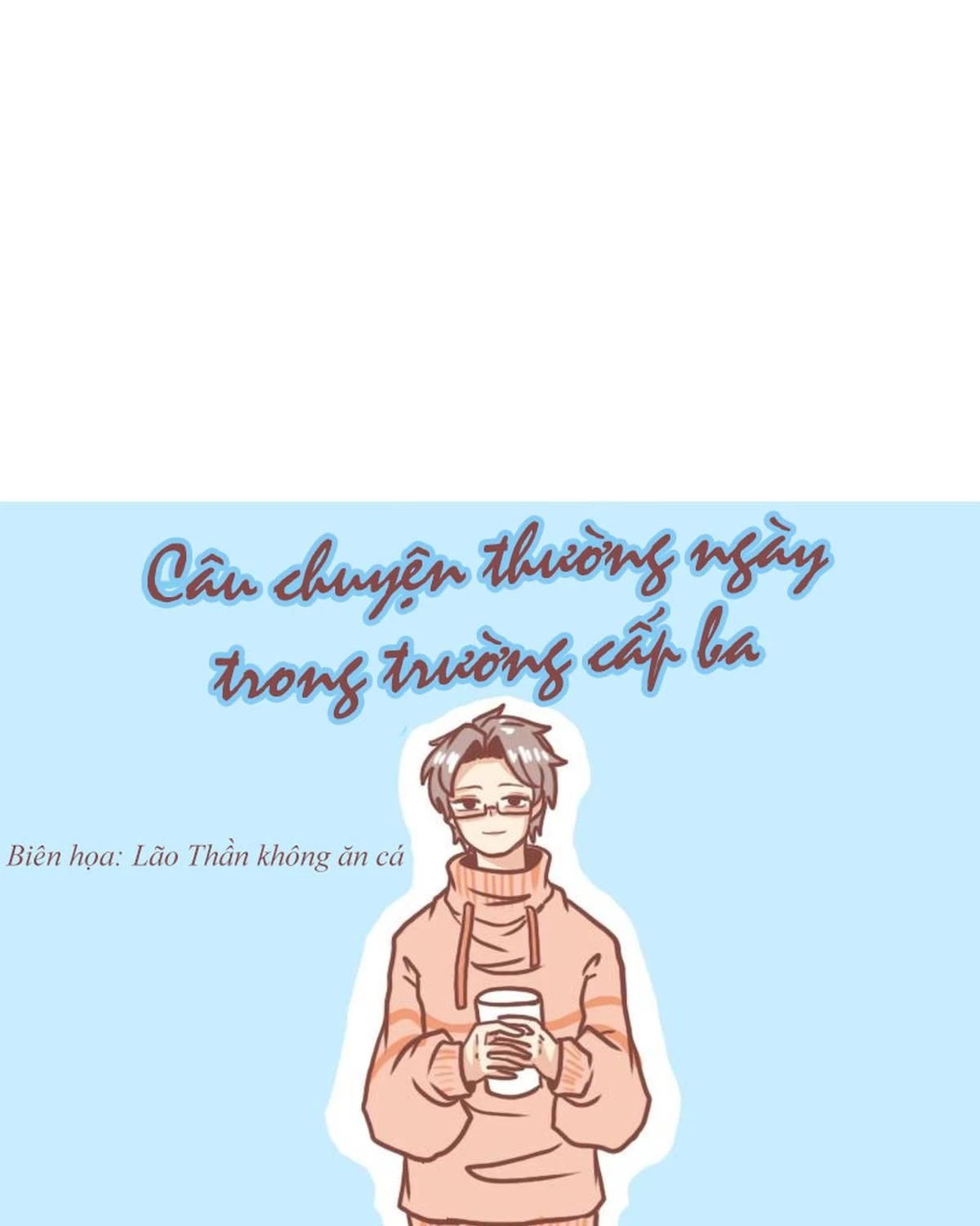 Câu chuyện thường Ngày Trong Trường Cấp 3 Chapter 5 - 7