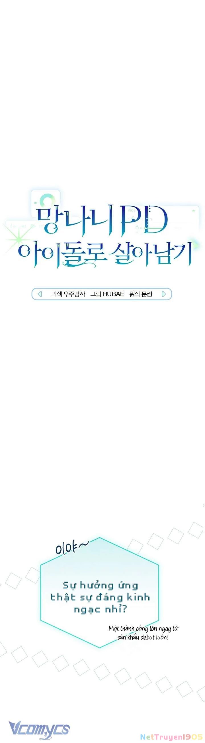 PD Ngang Tàn Sinh Tồn Với Tư Cách Là Idol Chapter 15 - 6