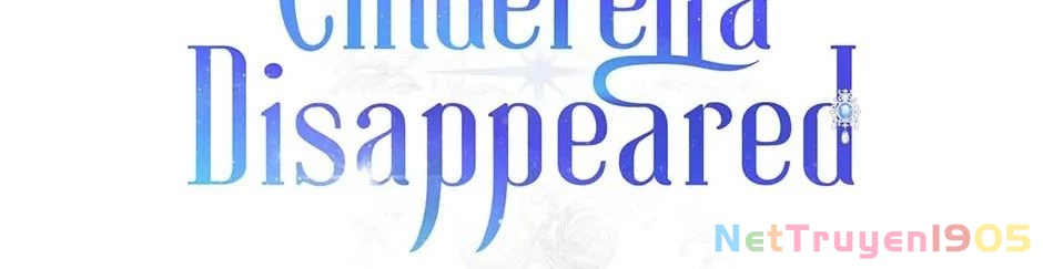 Lọ Lem Đã Mất Tích Chapter 29 - 31